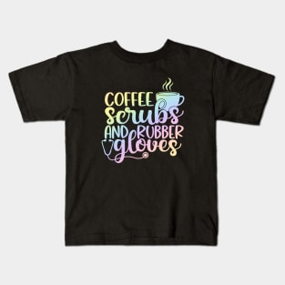 Coffee scrubs and rubber gloves - funny nurse joke/pun Kids T-Shirt